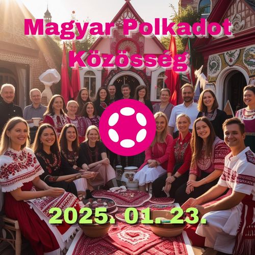 Magyar Polkadot Meetup 25/01/23