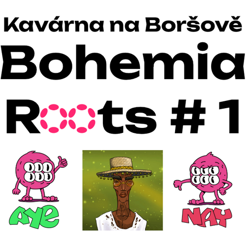 Bohemia Roots # 1 - 9. 2. 2025 (KnB)