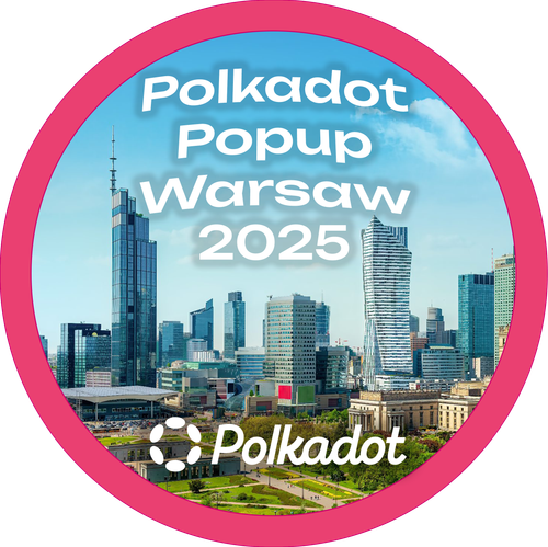 Polkadot Popup Warsaw 2025. March 20.
