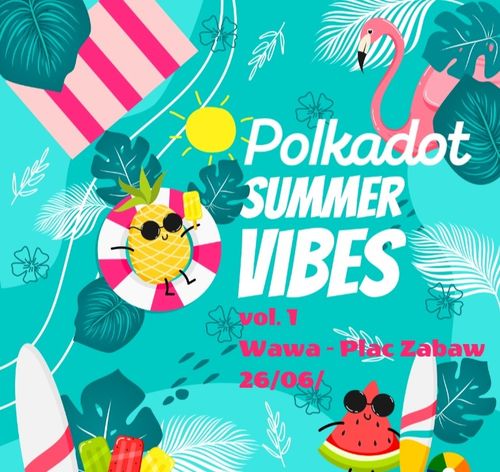 Polkadot Poland Summer vol.1